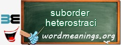 WordMeaning blackboard for suborder heterostraci